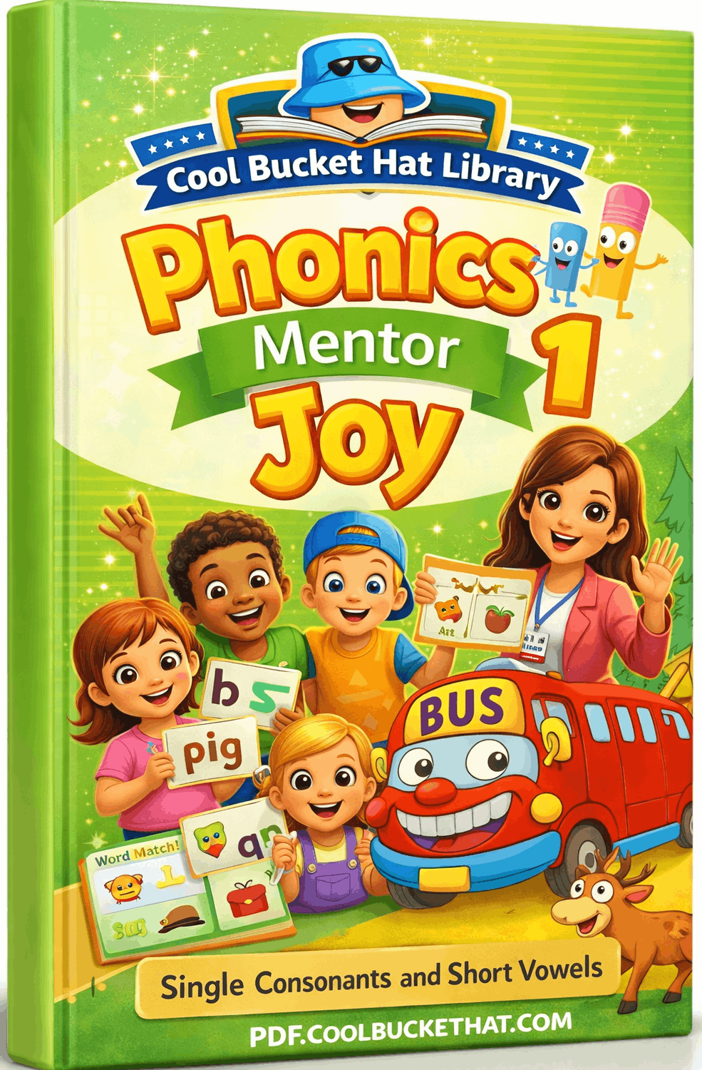 Phonics Mentor Joy 1 Single Consonants and Short Vowels